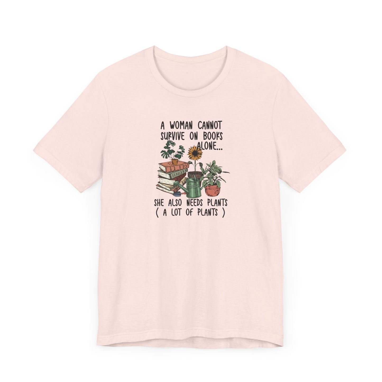 Book and Plant Lover for her. A woman can not survive on books alone, she need plants, a lot of plants Tee
