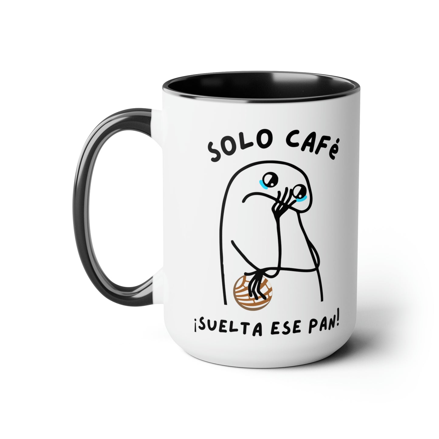 Solo cafe suelta ese pan Coffee Mugs, 15oz of Latin friend or Mexican dad. Gift for Mexican girlfriend or Hispanic mom. Mexican mug