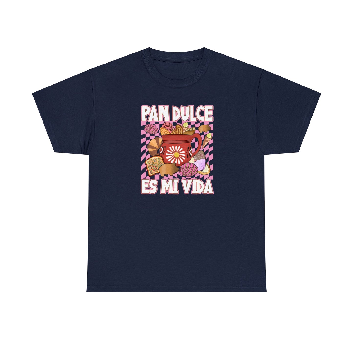 Pan dulce es mi vida tshirt. Mexican shirt for her or him. Unisex Heavy Cotton Tee with Mexican pastries. Cafecito, concha y chisme