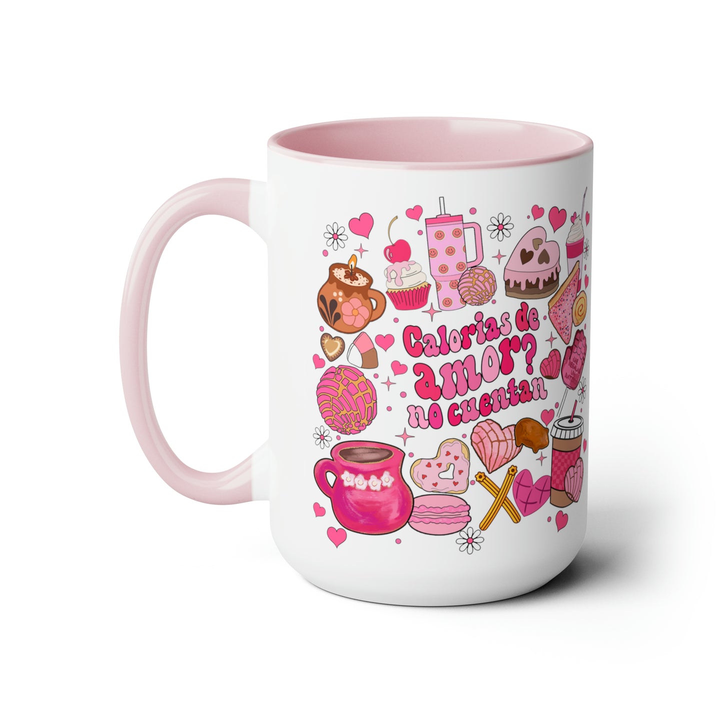 Calorias del amor no cuenta Coffee Mugs, 15oz. Mexican Valentines Day. Gift for Mexican girlfriend or Mexican mom on Valentines Day or birthday. Día del amor y la amistad