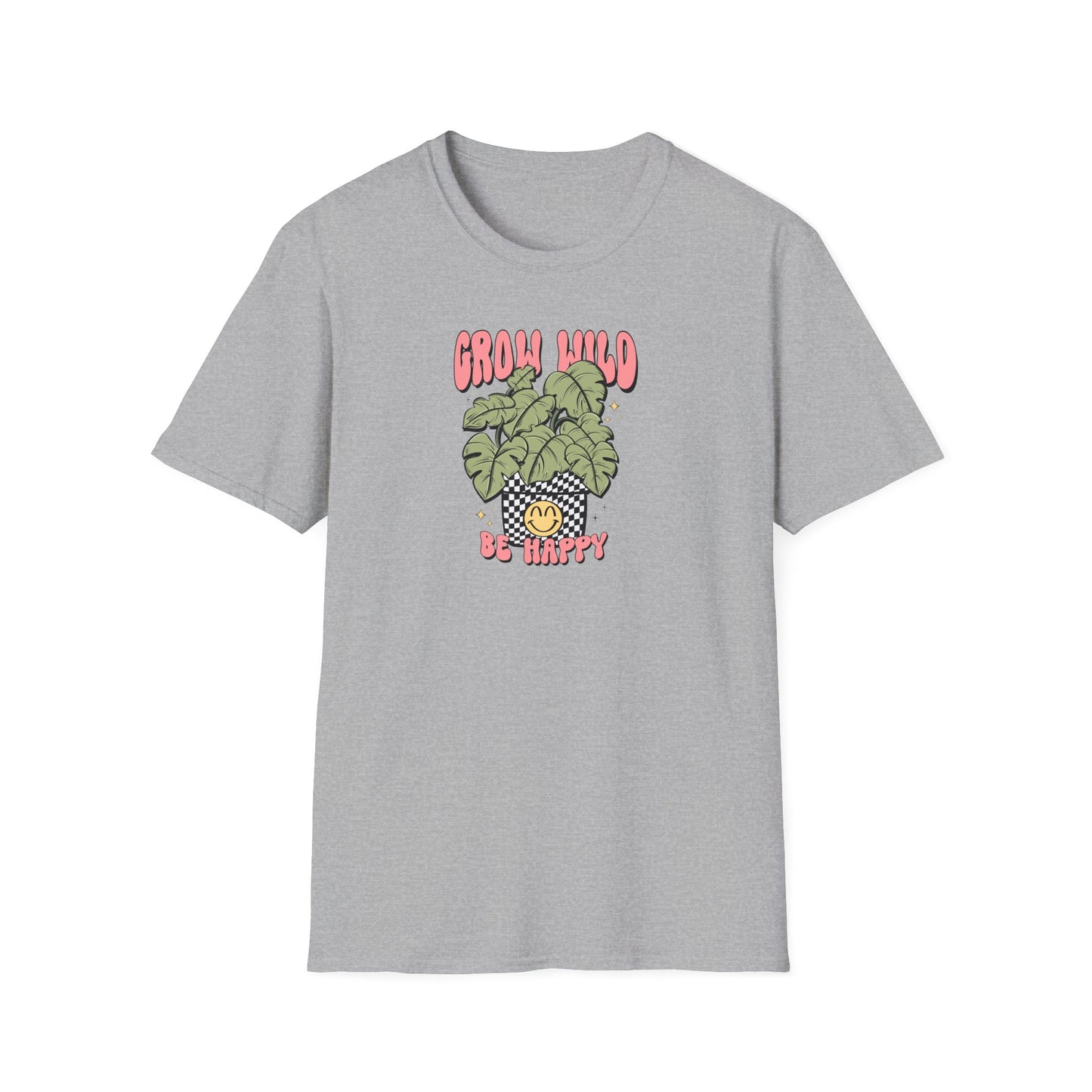 Monstera Potted Plant Grow Wild Be Happy Unisex T-Shirt