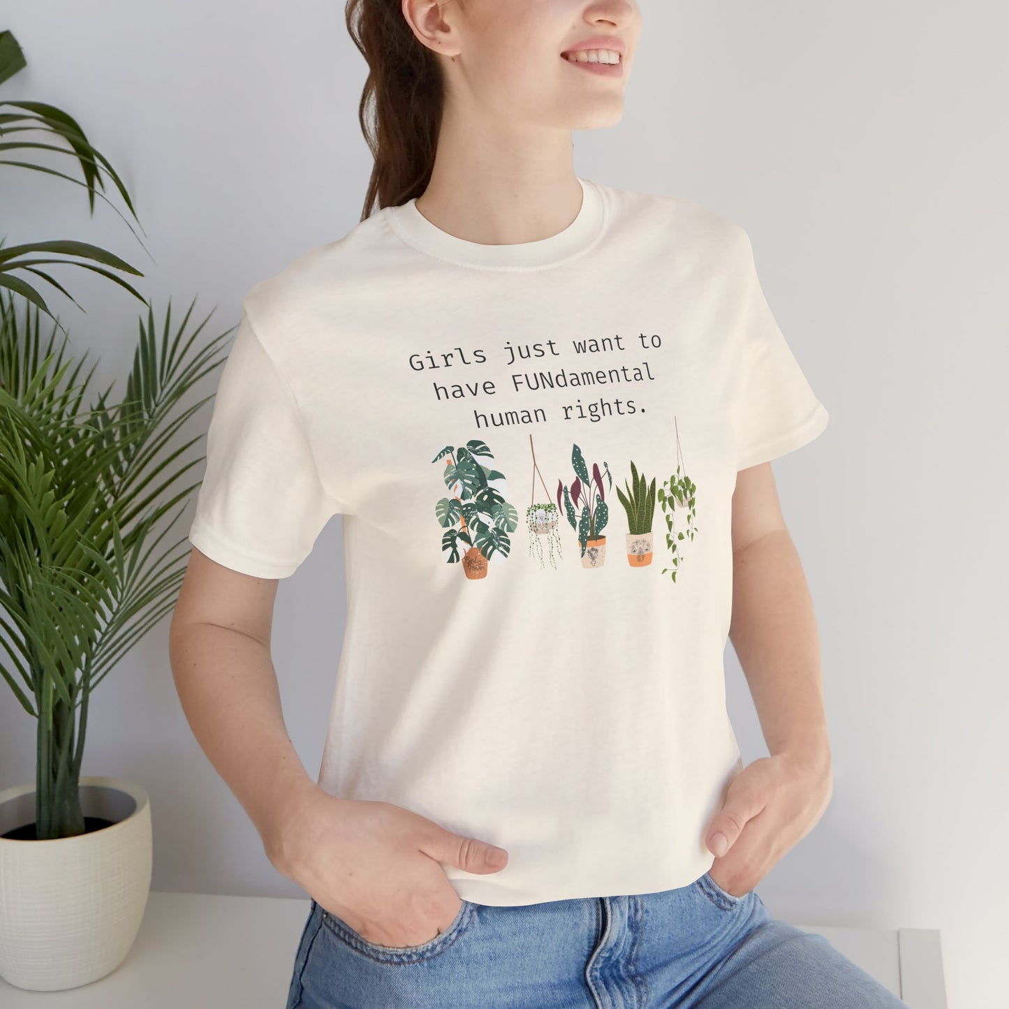 Girls just want to have fundumentals human rights. Pro abortion tshirt. My body my choice shirt with plants