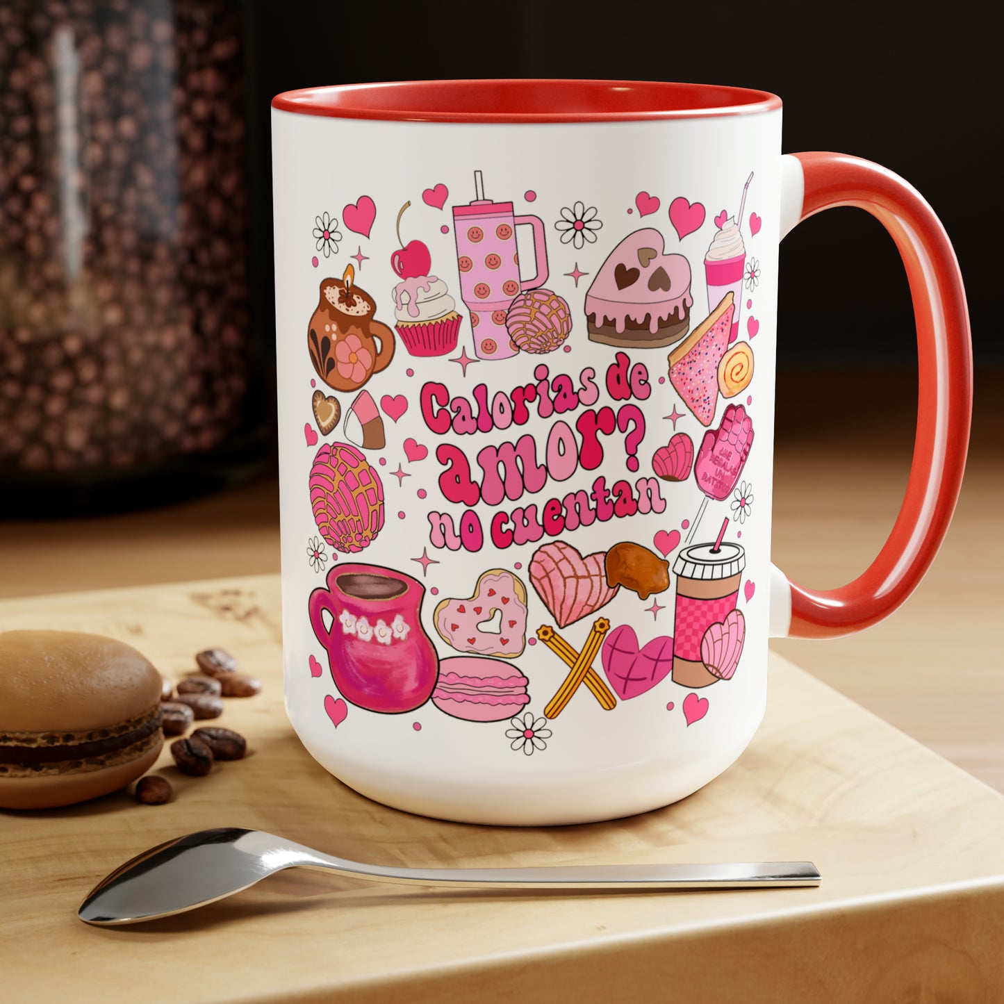 Calorias del amor no cuenta Coffee Mugs, 15oz. Mexican Valentines Day. Gift for Mexican girlfriend or Mexican mom on Valentines Day or birthday. Día del amor y la amistad