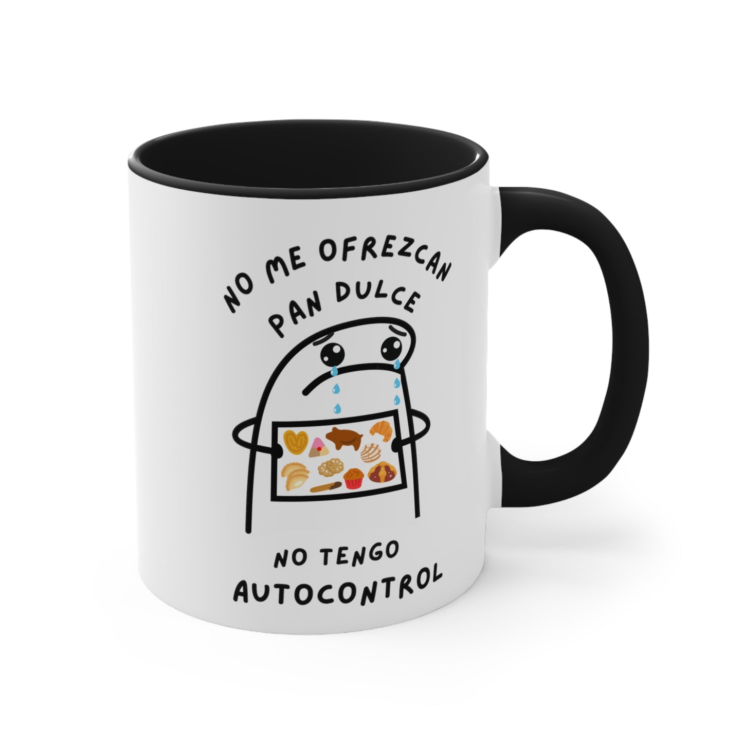 Funny Mexican Coffee Mug, 11oz for Mexican family or friends. No me ofrezcan pan dulce no tengo autocontrol.