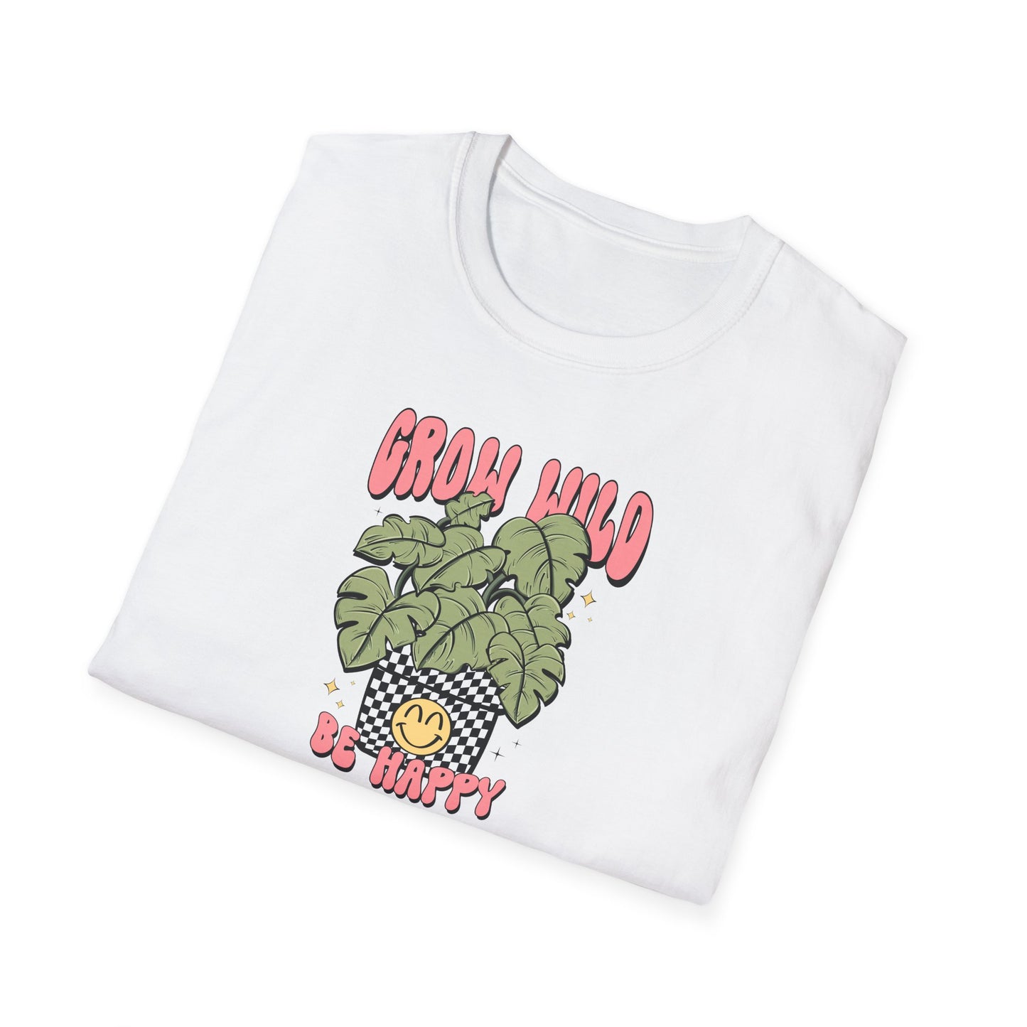 Monstera Potted Plant Grow Wild Be Happy Unisex T-Shirt