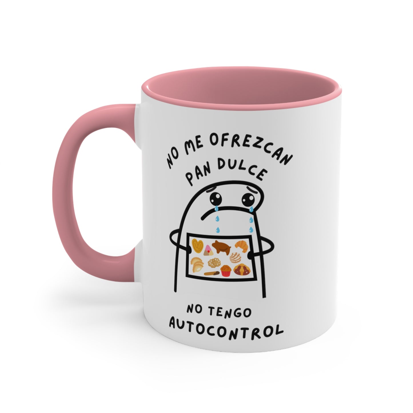 Funny Mexican Coffee Mug, 11oz for Mexican family or friends. No me ofrezcan pan dulce no tengo autocontrol.