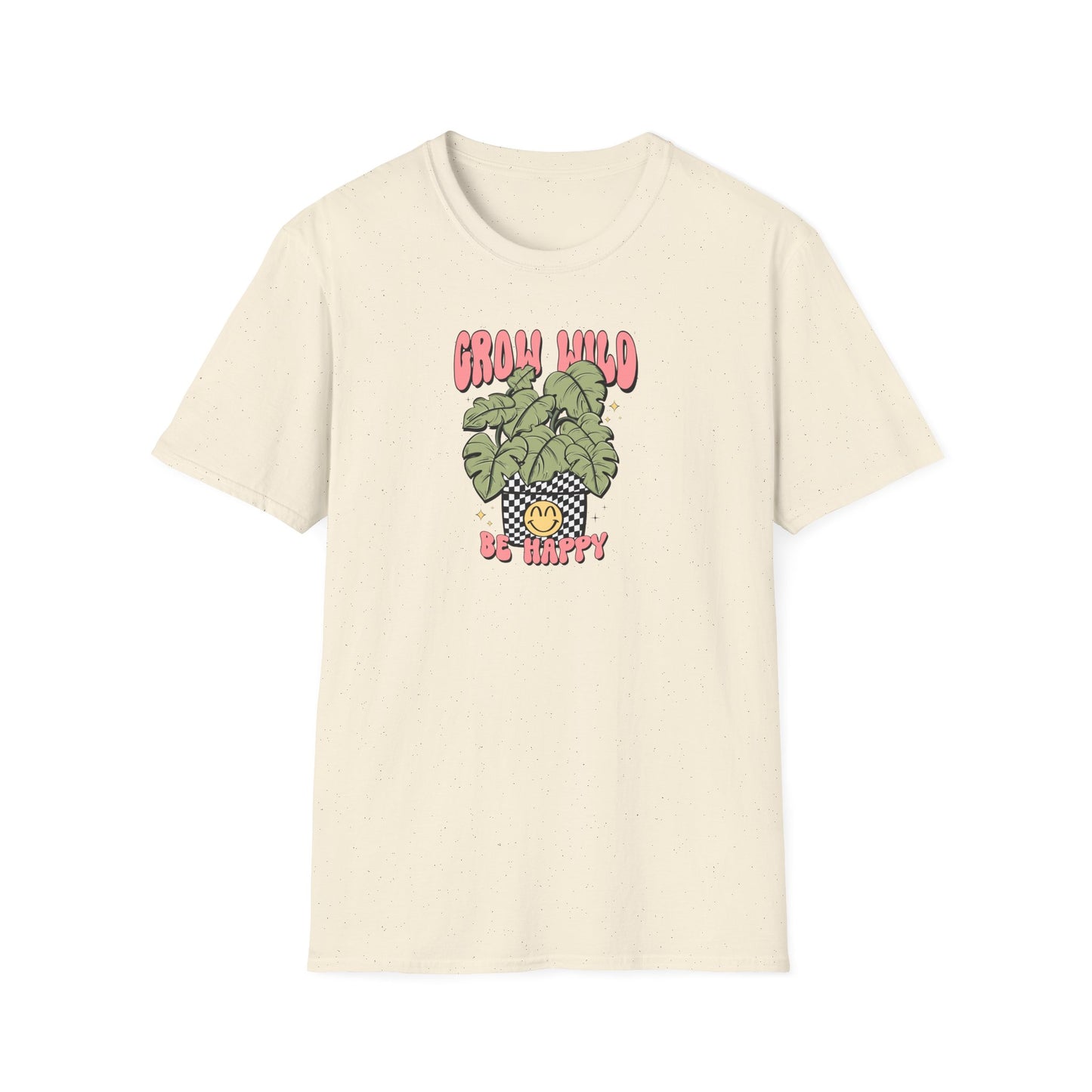 Monstera Potted Plant Grow Wild Be Happy Unisex T-Shirt