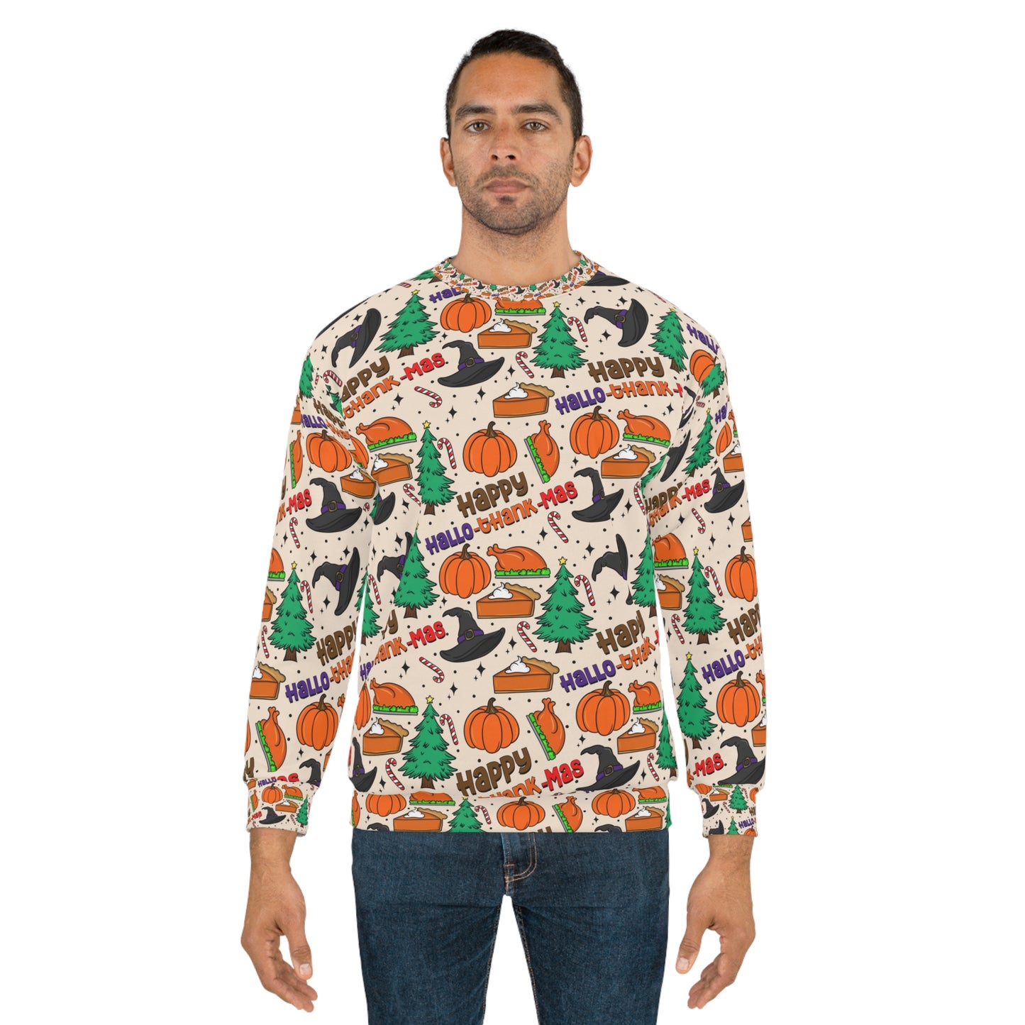 Happy HalloThankMas Unisex Sweatshirt. Happy Halloween, happy thanks giving and Merry Christmas, holiday season sweatshirts