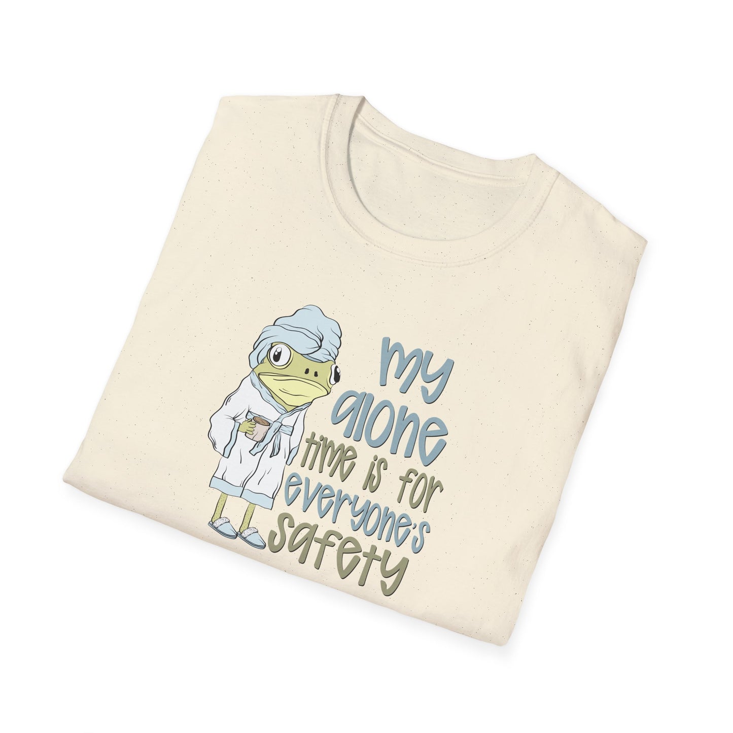 Funny Frog Softstyle T-Shirt: My Alone Time is for Everyone's Safety Shirt