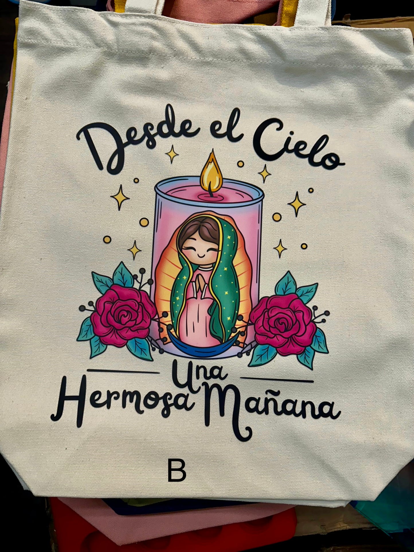 Desde el cielo una hermosa mañana tote bag. Virgencita de Guadalupe.