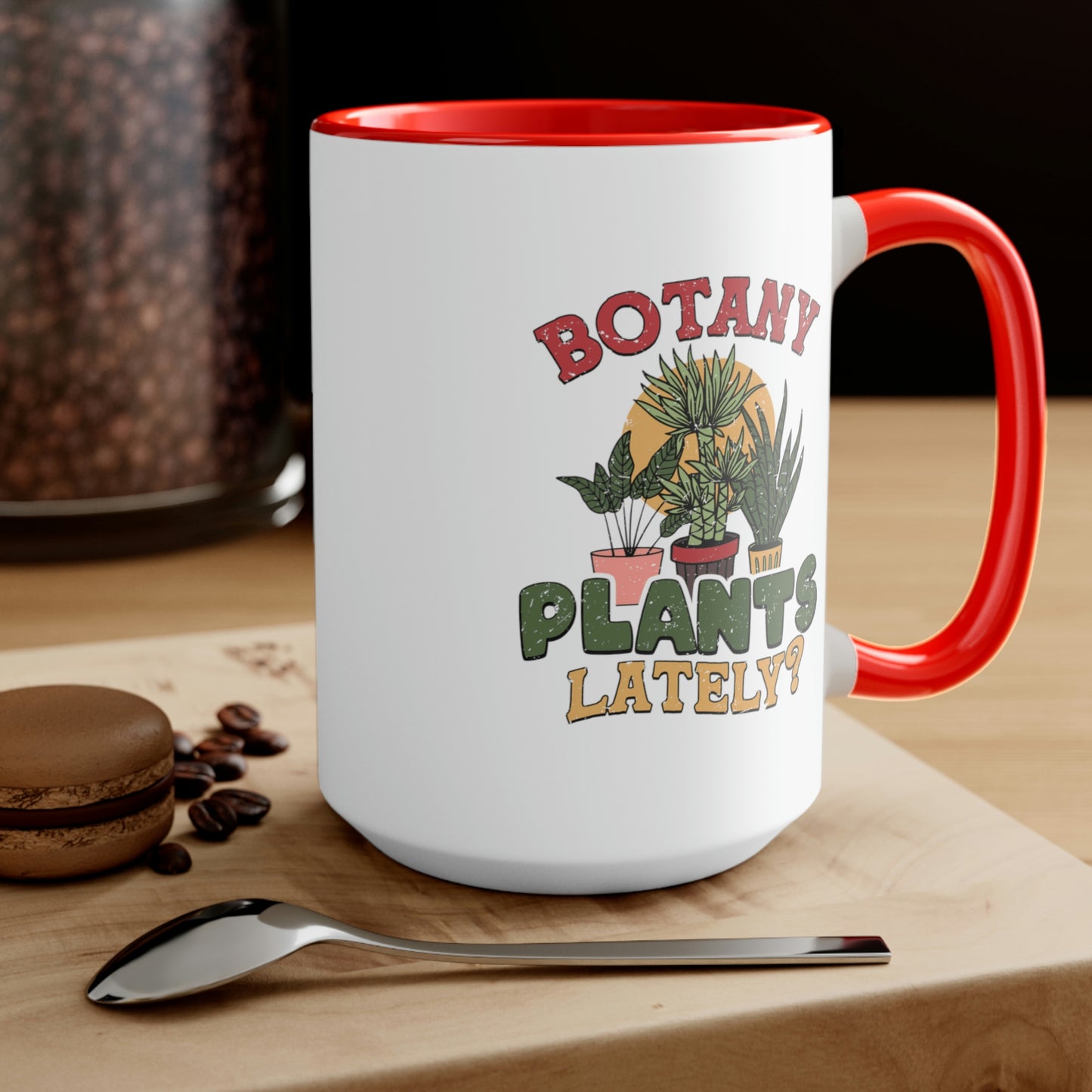 Botany plants lately Coffee Mugs, 15oz