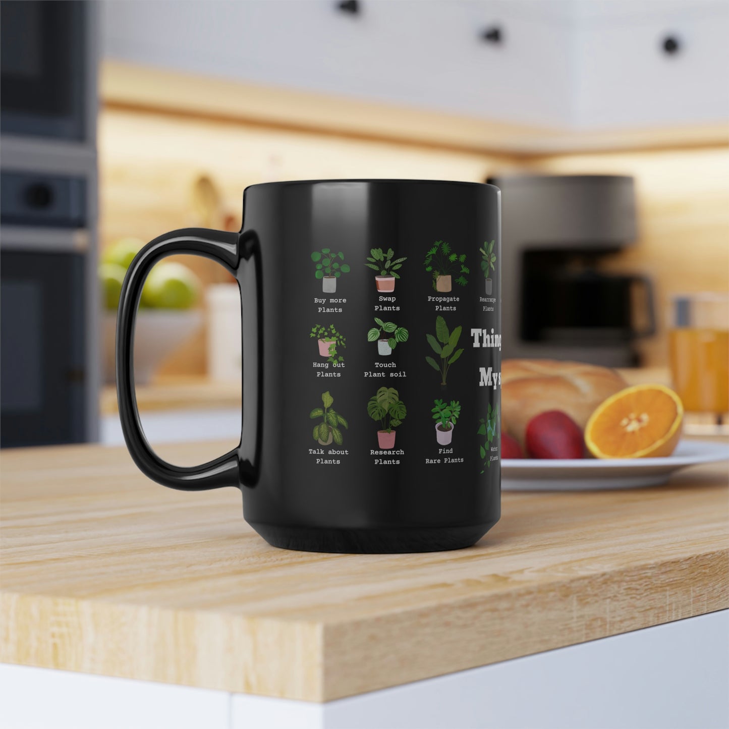 Things I do with my spare time plants coffee Mug15oz. Funny plant black mug