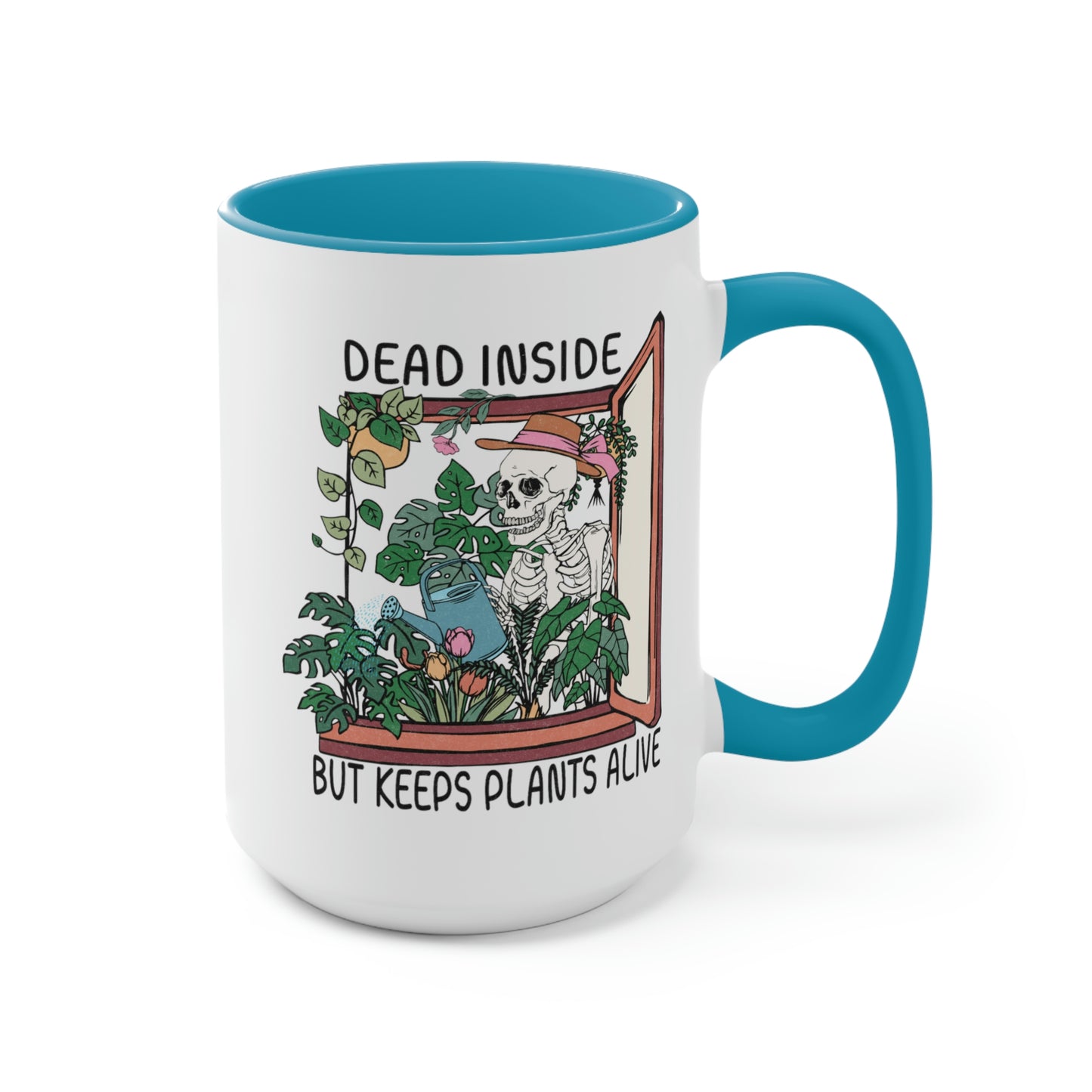 Funny plant Coffee Mugs, 15oz. Dead inside but keeps plants alive