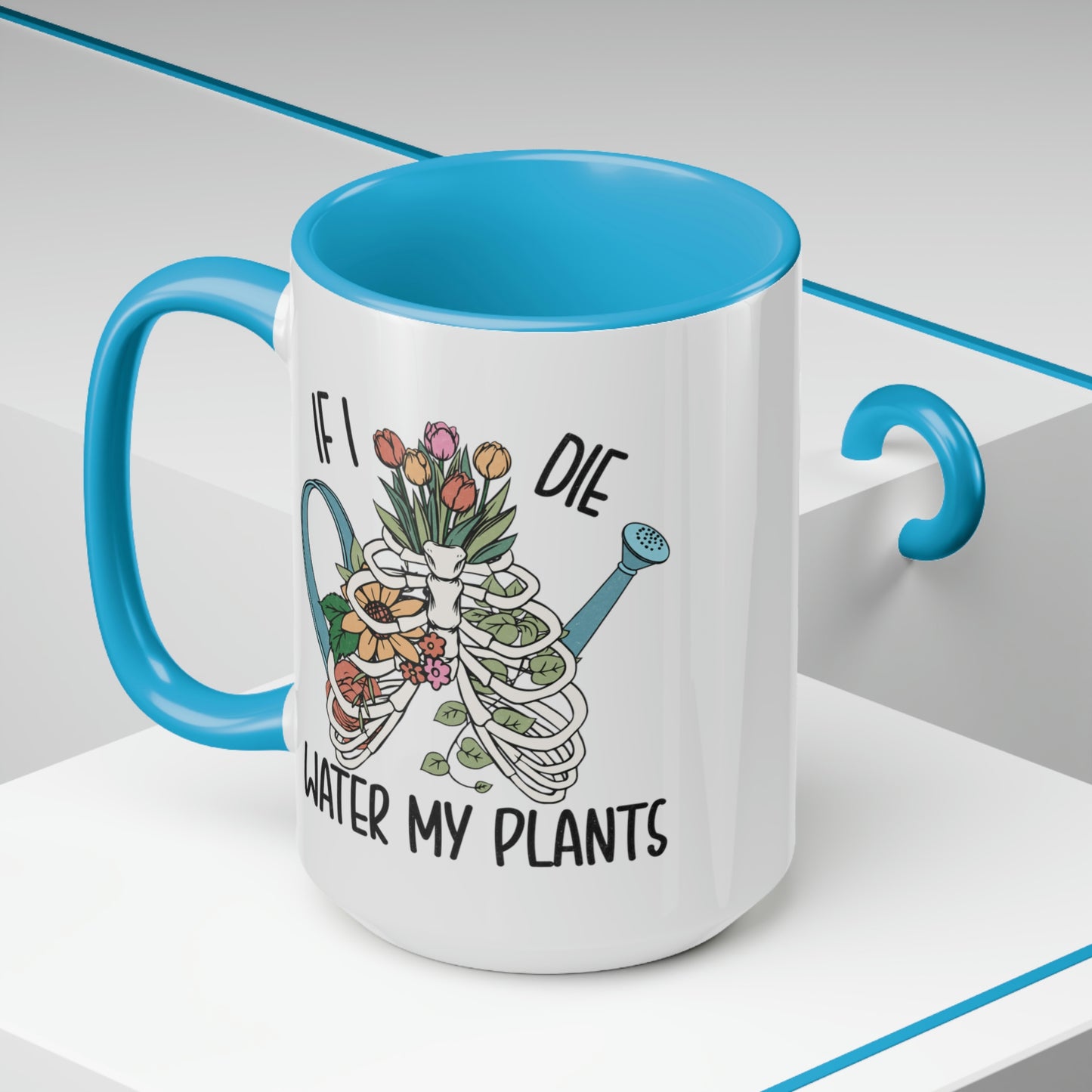 Funny plant Coffee Mugs, 15oz. If I die water my plants mug for plant lady or plant mama.
