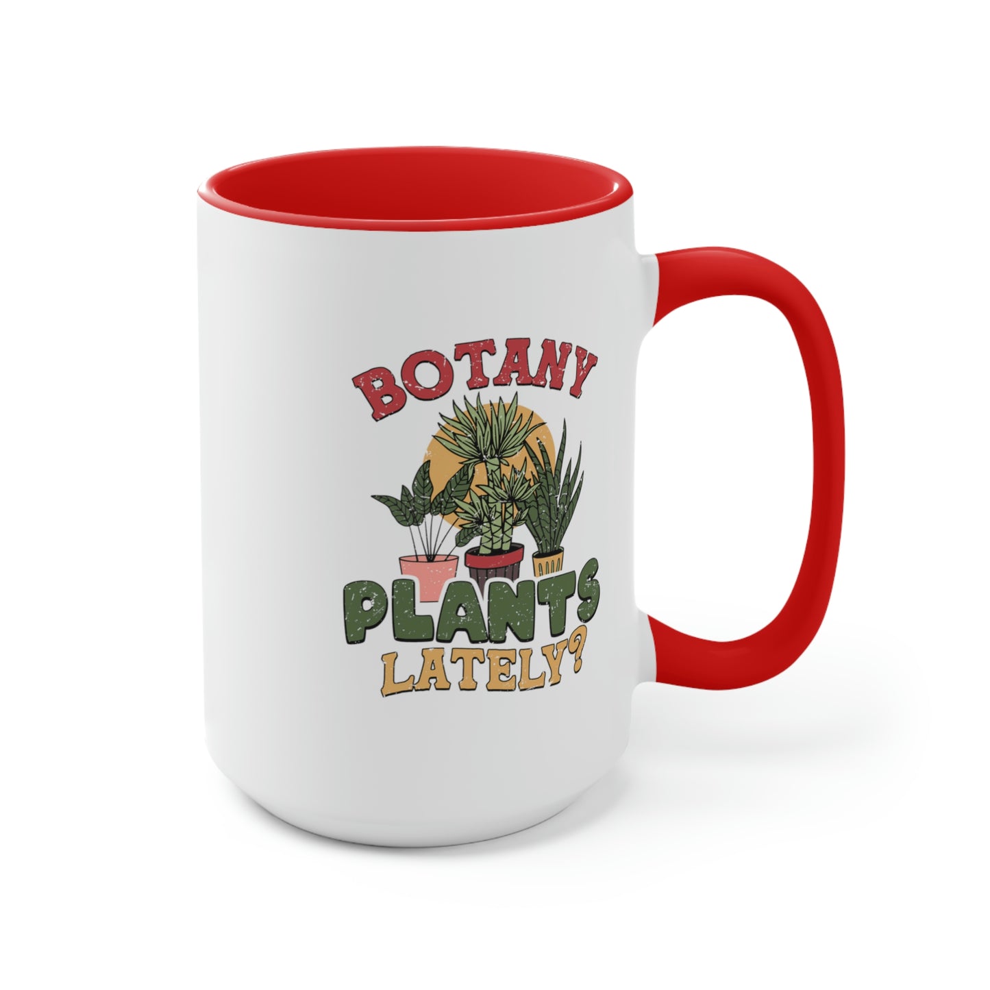 Botany plants lately Coffee Mugs, 15oz
