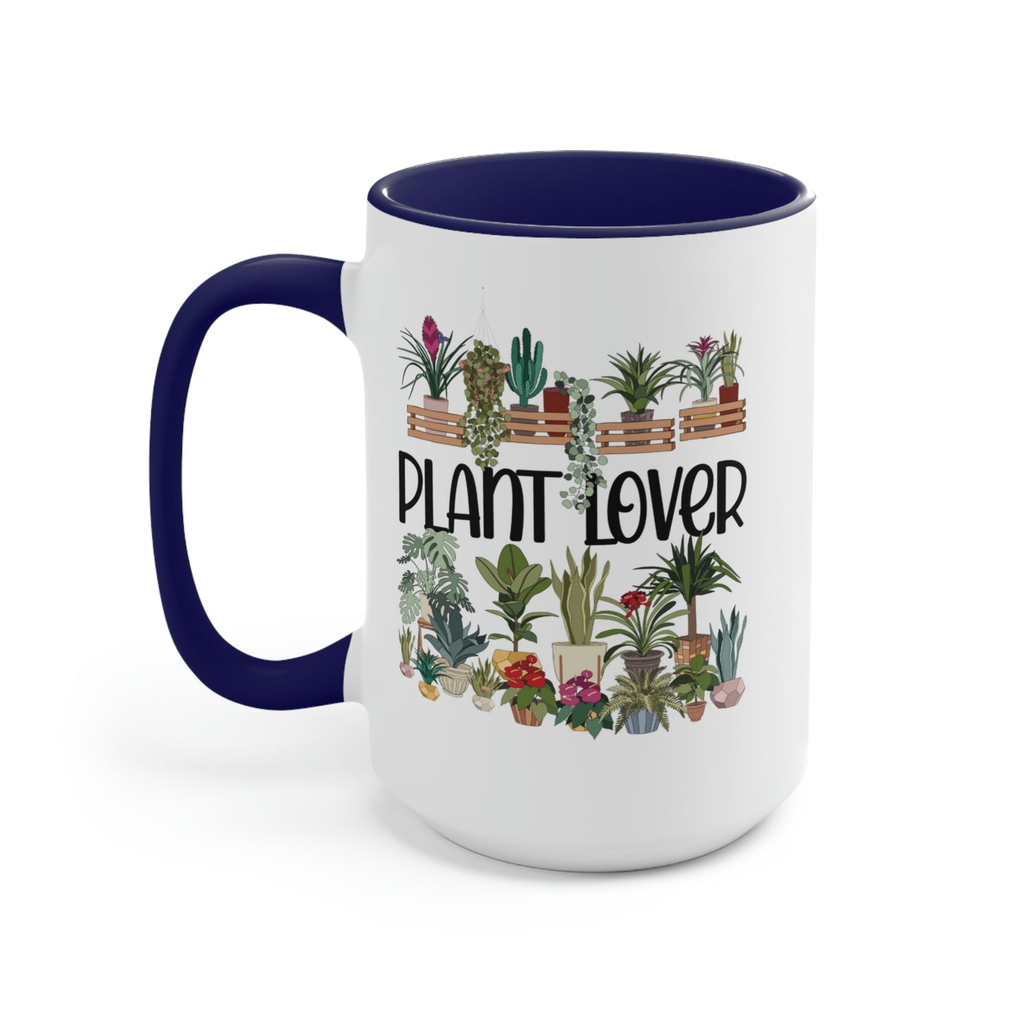 Plant lover Coffee Mugs, 15oz
