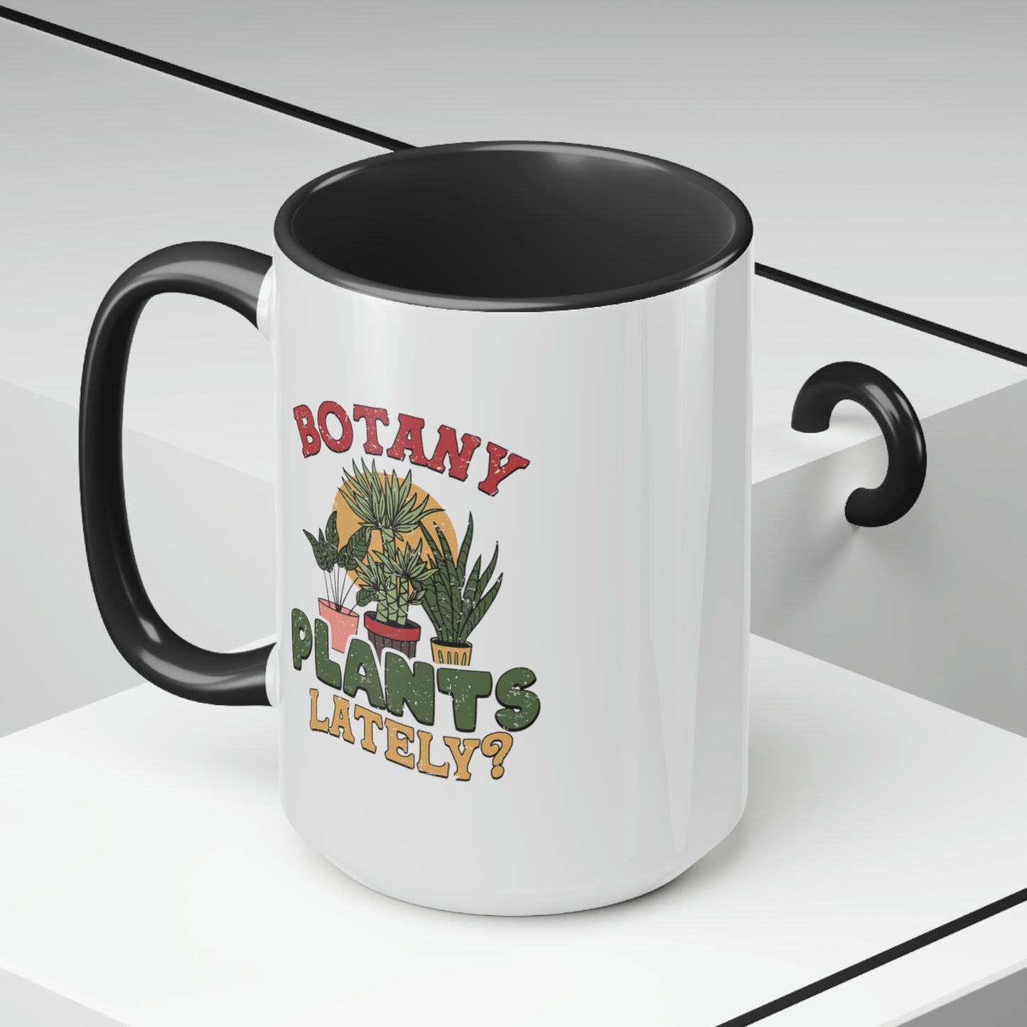 Botany plants lately Coffee Mugs, 15oz