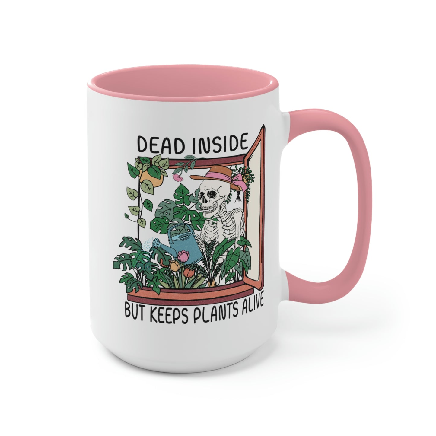 Funny plant Coffee Mugs, 15oz. Dead inside but keeps plants alive