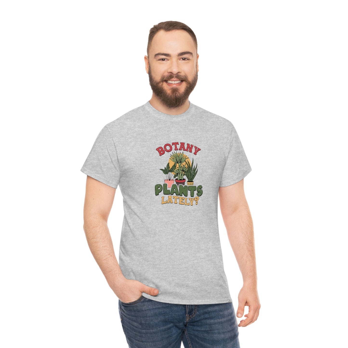 Botany Plants lately shirt for Plant Lover