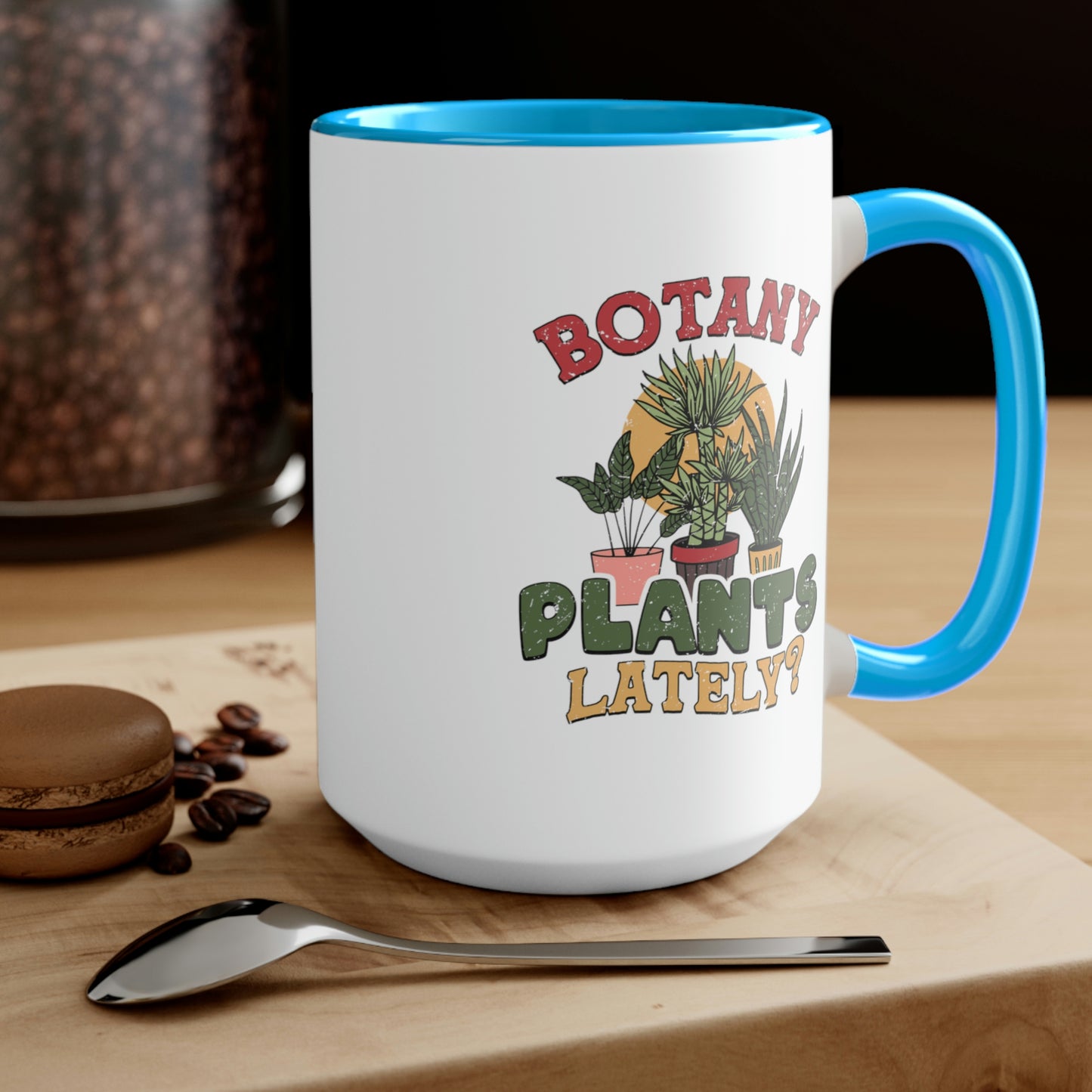 Botany plants lately Coffee Mugs, 15oz