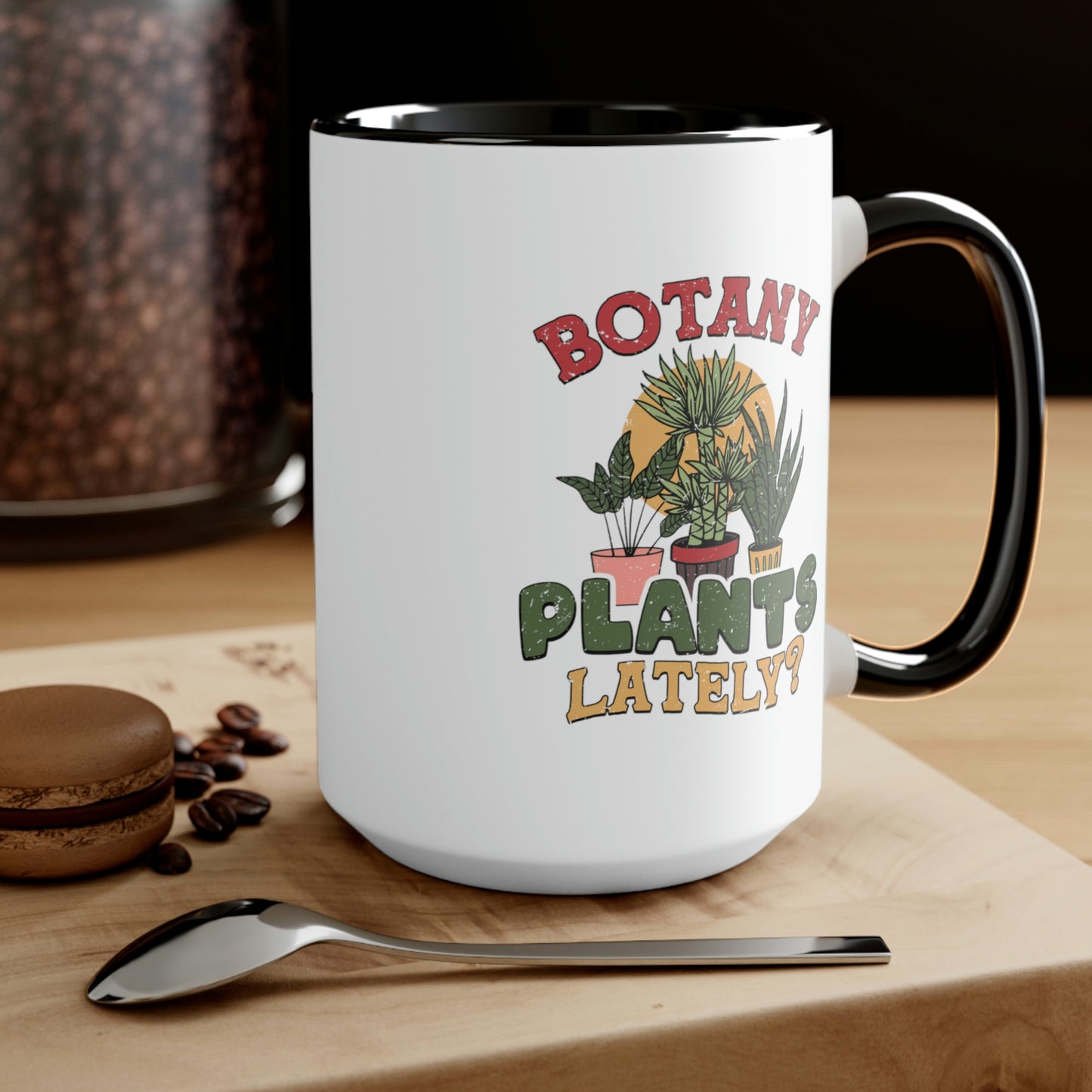 Botany plants lately Coffee Mugs, 15oz
