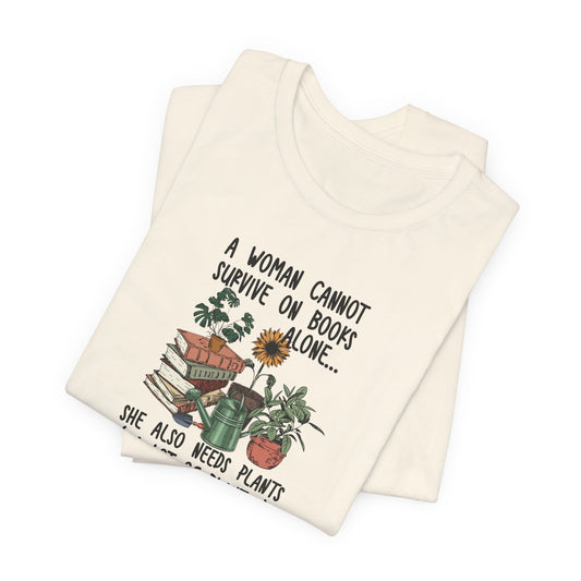 Book and Plant Lover for her. A woman can not survive on books alone, she need plants, a lot of plants  Tee