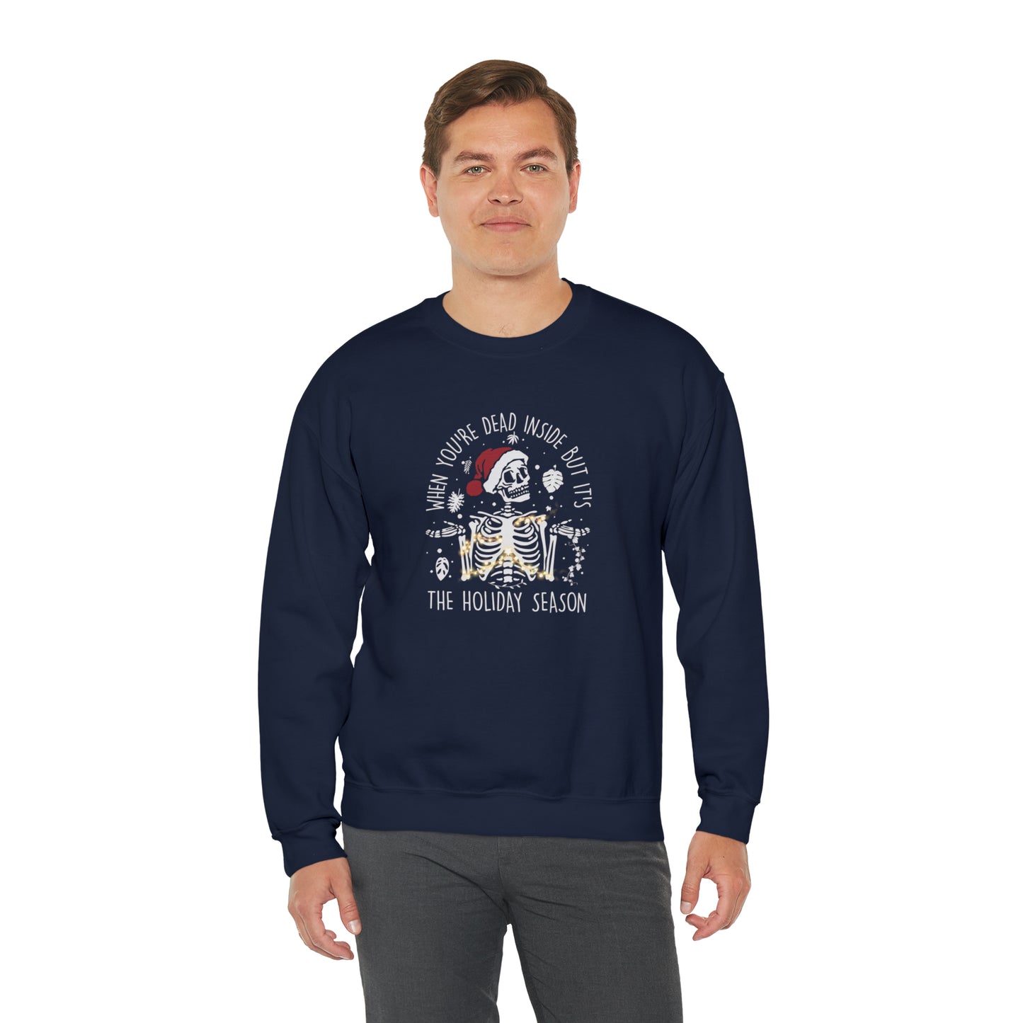 Christmas skeleton Unisex Heavy Blend Crewneck Sweatshirt. When you are dead inside but is holiday season sweatshirt