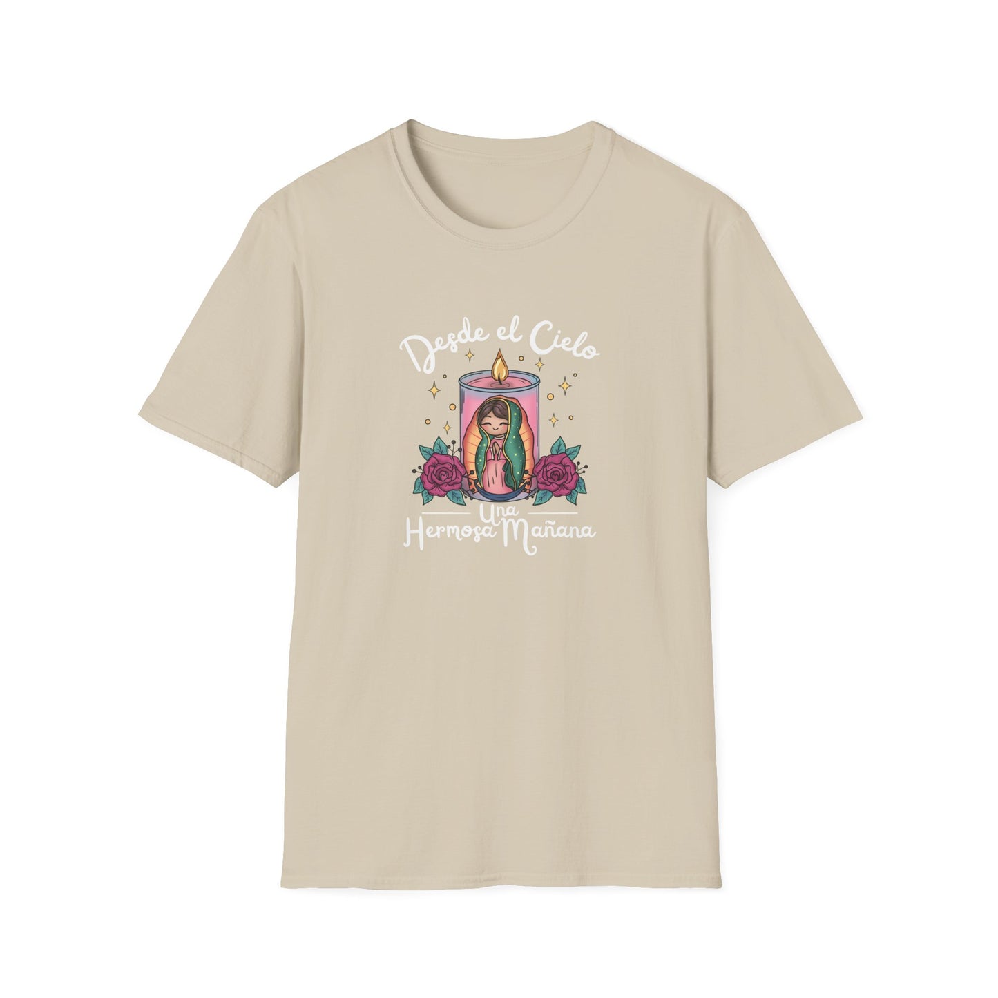 Virgencita T-Shirt — "Desde el cielo una hermosa mañana"