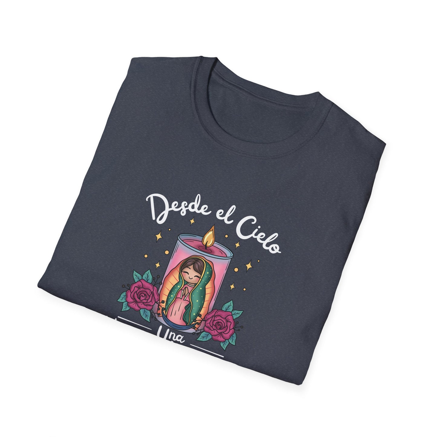 Virgencita T-Shirt — "Desde el cielo una hermosa mañana"