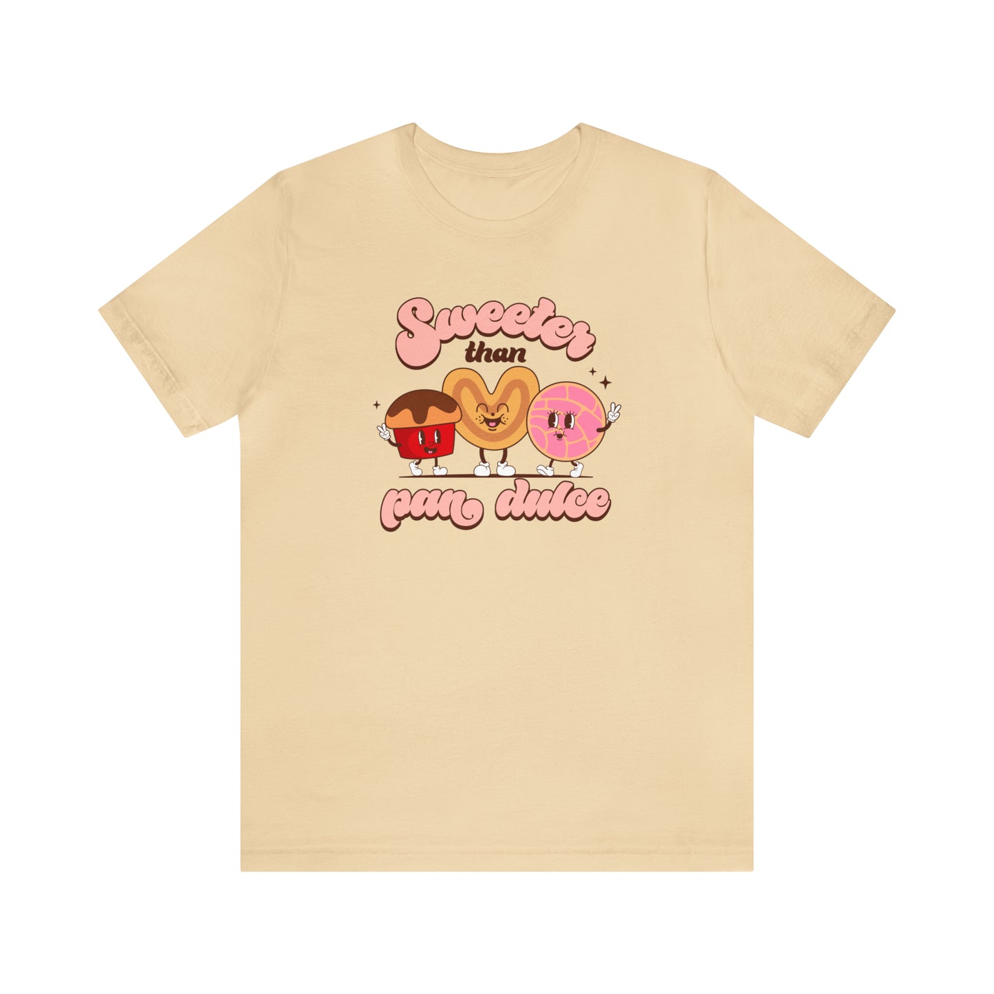 Sweeter than pan dulce shirt for Latin friend or Mexican family.