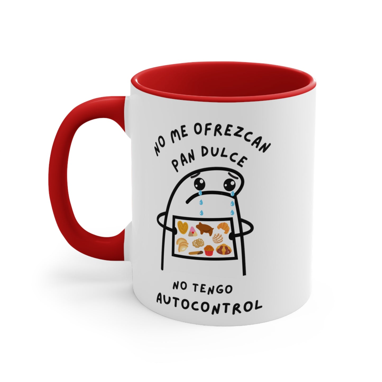 Funny Mexican Coffee Mug, 11oz for Mexican family or friends. No me ofrezcan pan dulce no tengo autocontrol.