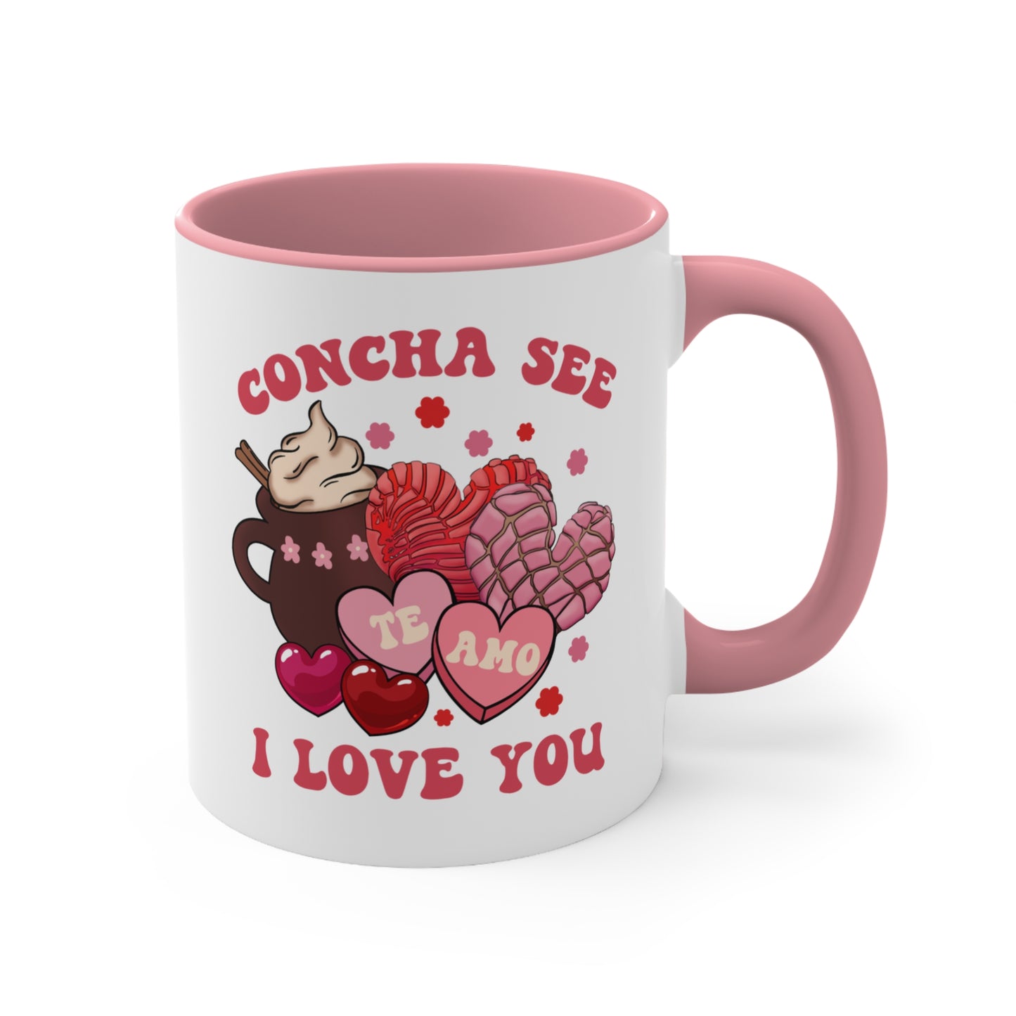 concha see I love you Coffee Mug, 11oz. Mexican Valentine’s Day for Mexican girlfriend. Te amo taza de café.