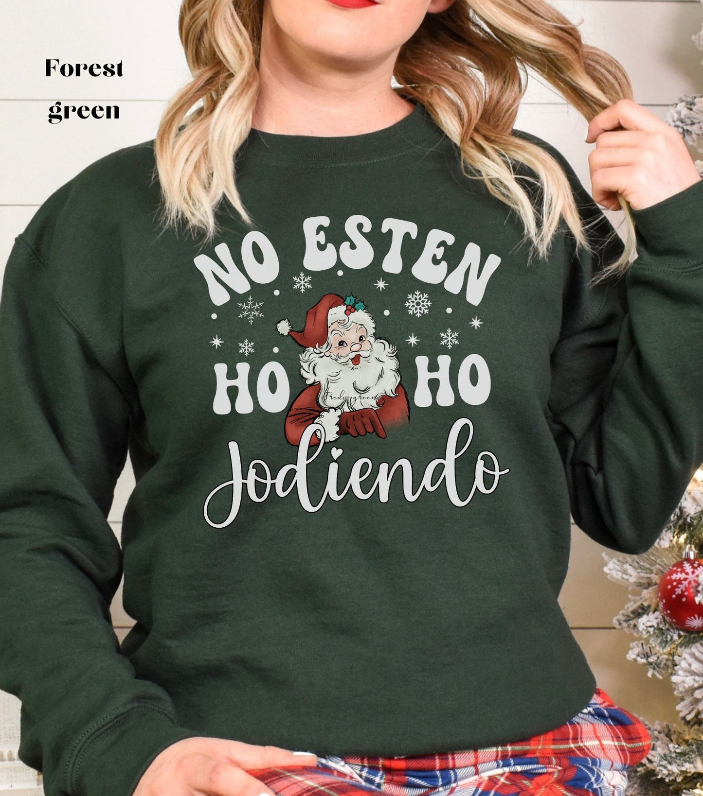 Funny Latin Christmas Unisex Sweatshirt, No Estén Ho Ho Jodiendo Swaetshirt, Navidad Apparel, Holiday Crewneck, Latinx Christmas Clothing,