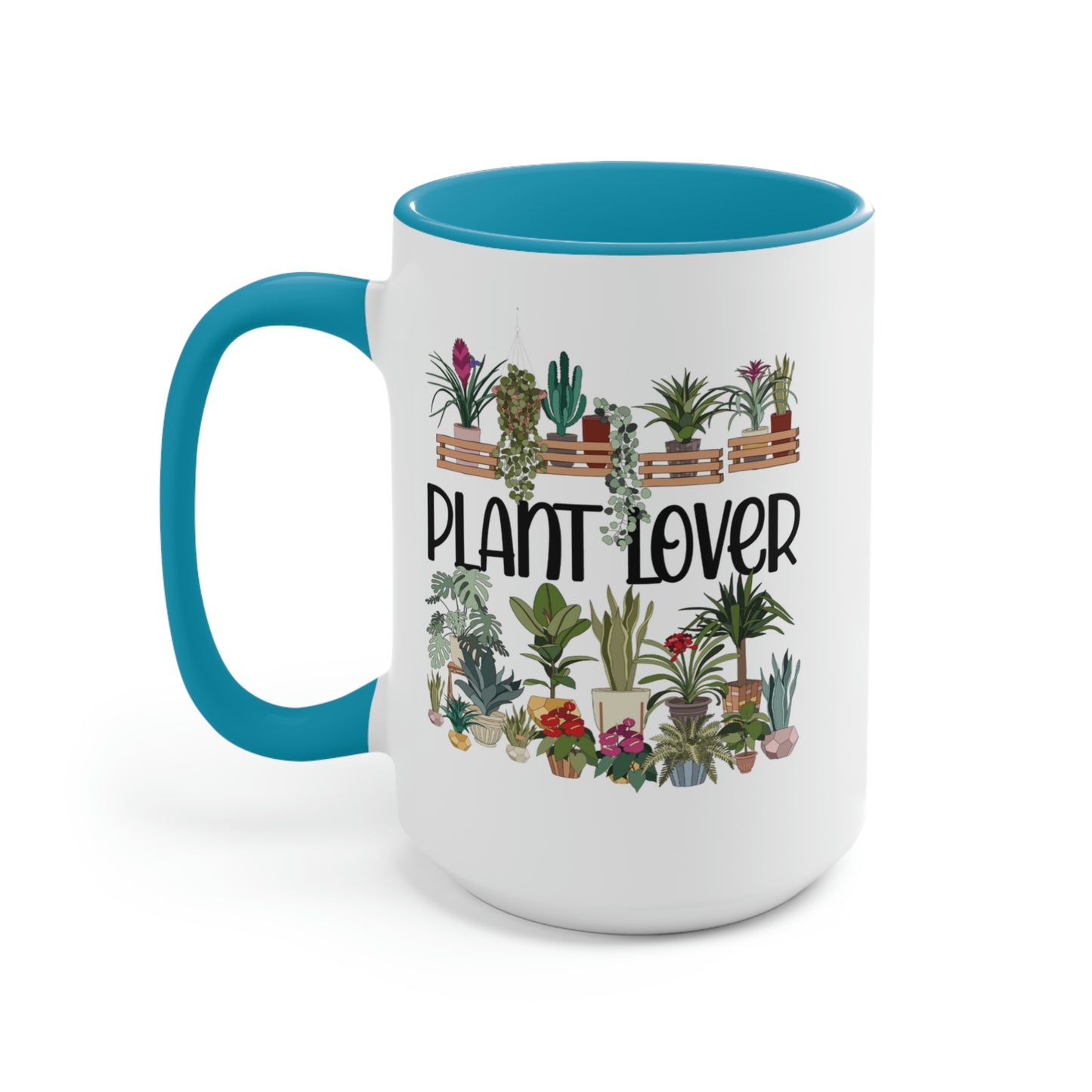 Plant lover Coffee Mugs, 15oz